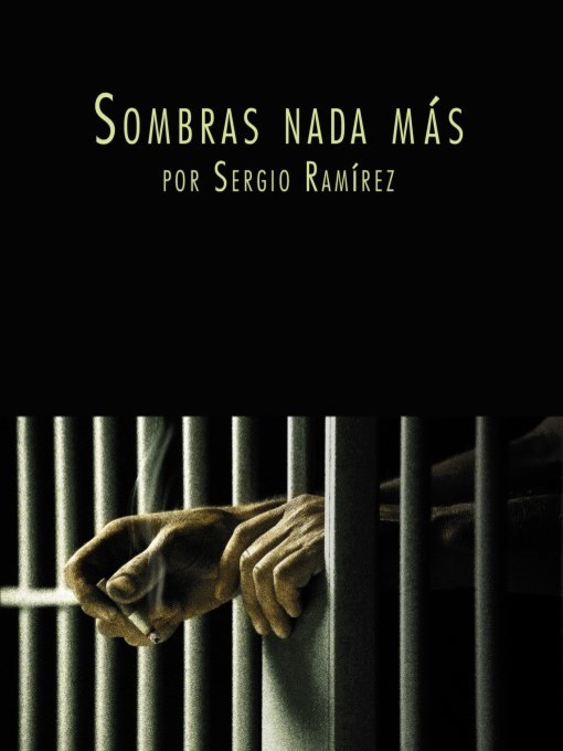 Title details for Sombras Nada Mas by Sergio Ramirez - Available